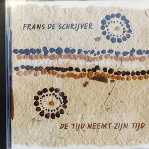De tijd neemt zijn tijd by Frans De Schrijver