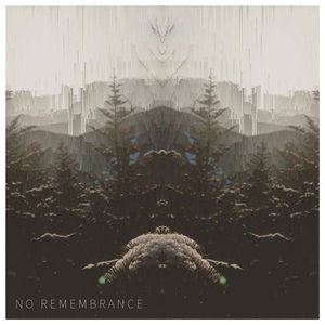 No Remembrance