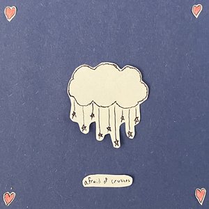 Afraid of Crushes - Single