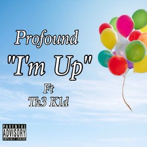 I'm Up (feat. Th3 K1d) - Single