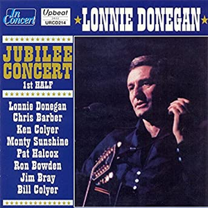 Lonnie Donegan Jubilee Concert by Lonnie Donegan