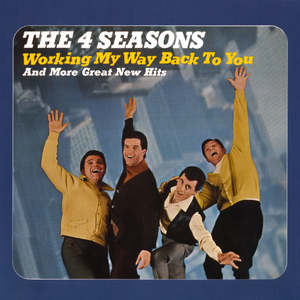 Frankie Valli & the Four Seasons - Working My Way Back to You and More Great New Hits - Zortam Music