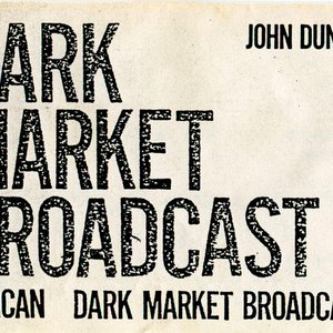 Dark Market Broadcast