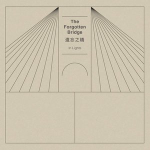 The Forgotten Bridge