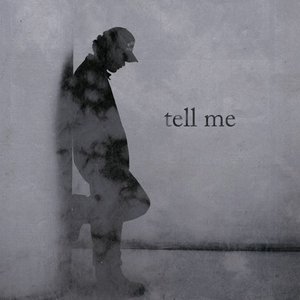Tell Me