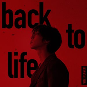 back to life