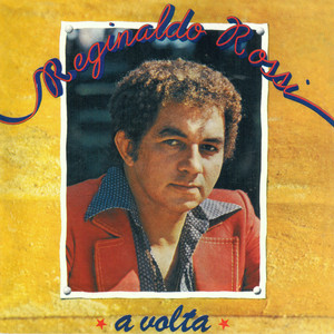 A Volta by Reginaldo Rossi