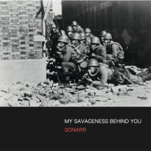 MY SAVAGENESS BEHIND YOU