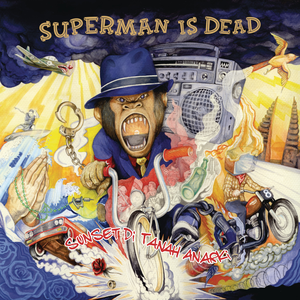 Sunset Di Tanah Anarki by Superman Is Dead