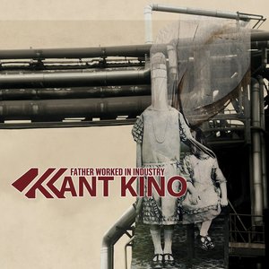 Father Worked In Industry (Bonus Track Version)