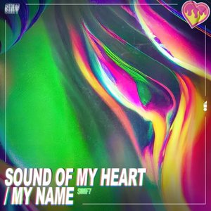 Sound of My Heart / My Name