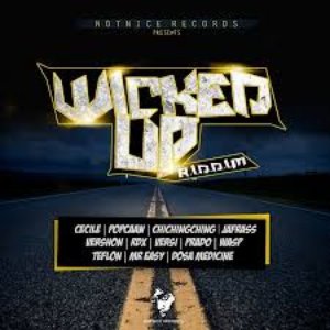 Wicked up Riddim [Explicit]