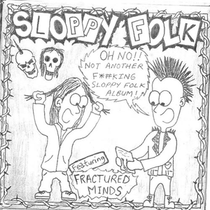 Not Another...!!! by Sloppy Folk