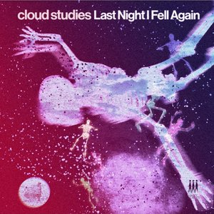 Last Night I Fell Again