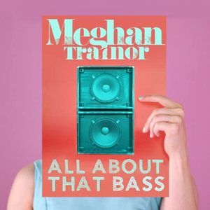 All About That Bass album cover