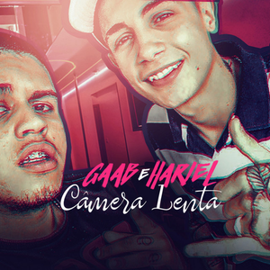 Câmera Lenta by GAAB
