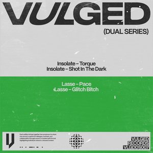 Vulged Records Dual Series 007