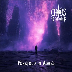 Foretold in Ashes