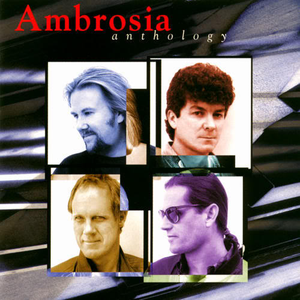 Ambrosia - How Much I Feel