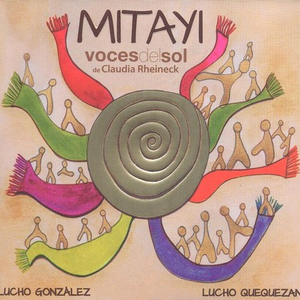 Mitayi by Coro Voces del Sol de Claudia Rheineck (con Lucho Quequezana y Lucho González)
