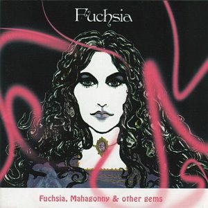Fuchsia, Mahagonny & Other Gems