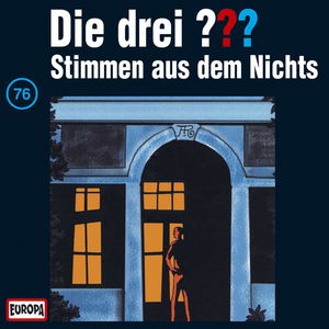 076/Stimmen aus dem Nichts by Die drei ???