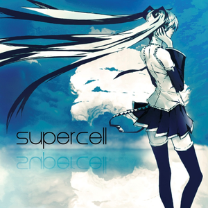 supercell by 初音ミク