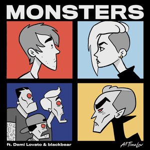 Monsters (feat. Demi Lovato and blackbear) by All Time Low