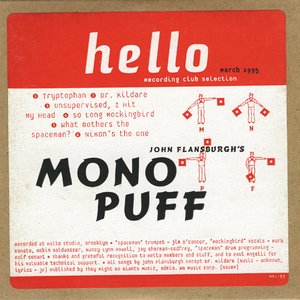 John Flansburgh's Mono Puff