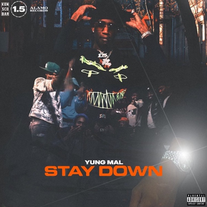 Yung Mal - Stay Down Lyrics - Zortam Music