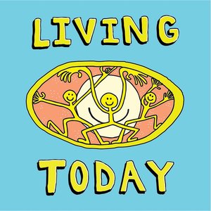 Living Today