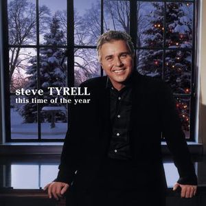 Steve Tyrell - The Christmas Song Lyrics - Zortam Music