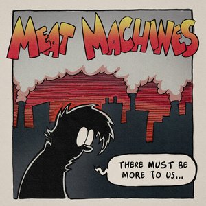 Meat Machines
