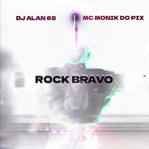 Rock Bravo