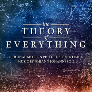 The Theory of Everything (Original Motion Picture Soundtrack) by Jóhann Jóhannsson