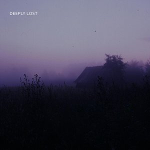 Deeply Lost