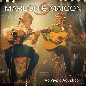 Marlon & Maicon Ao Vivo