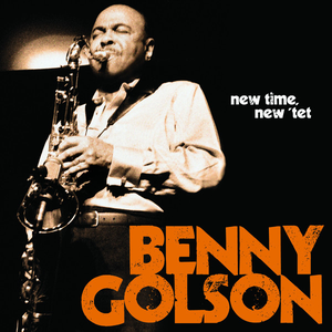 New Time, New 'Tet by Benny Golson