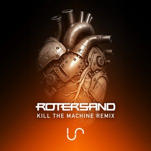 Kill the Machine (Rotersand Remix)
