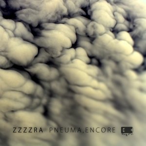 Pneuma, Encore
