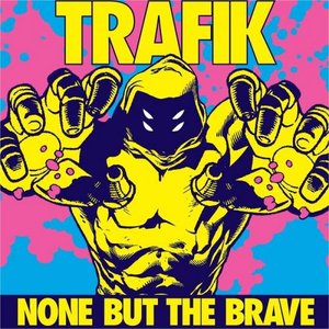 None But The Brave