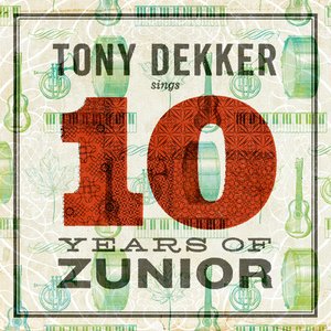 Tony Dekker sings 10 Years of Zunior