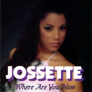 Where Are You Now by Jossette