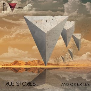True Stories… and Other Lies