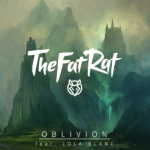 TheFatRat - Oblivion Lyrics - Zortam Music