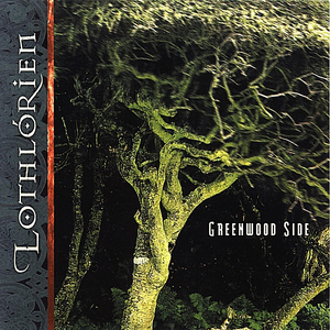 Greenwood Side by Lothlorien