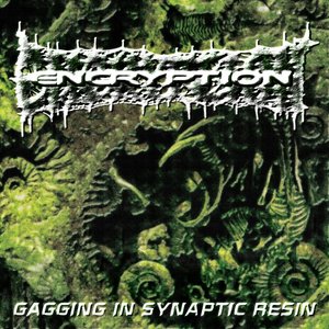 Gagging in Synaptic Resin