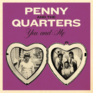 Penny & The Quarters EP by Penny & the Quarters