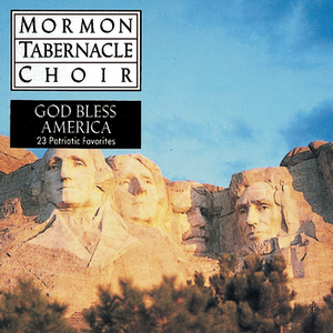 God Bless America by Mormon Tabernacle Choir