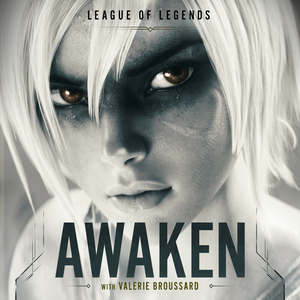 Awaken by League of Legends, Valerie Broussard, Ray Chen